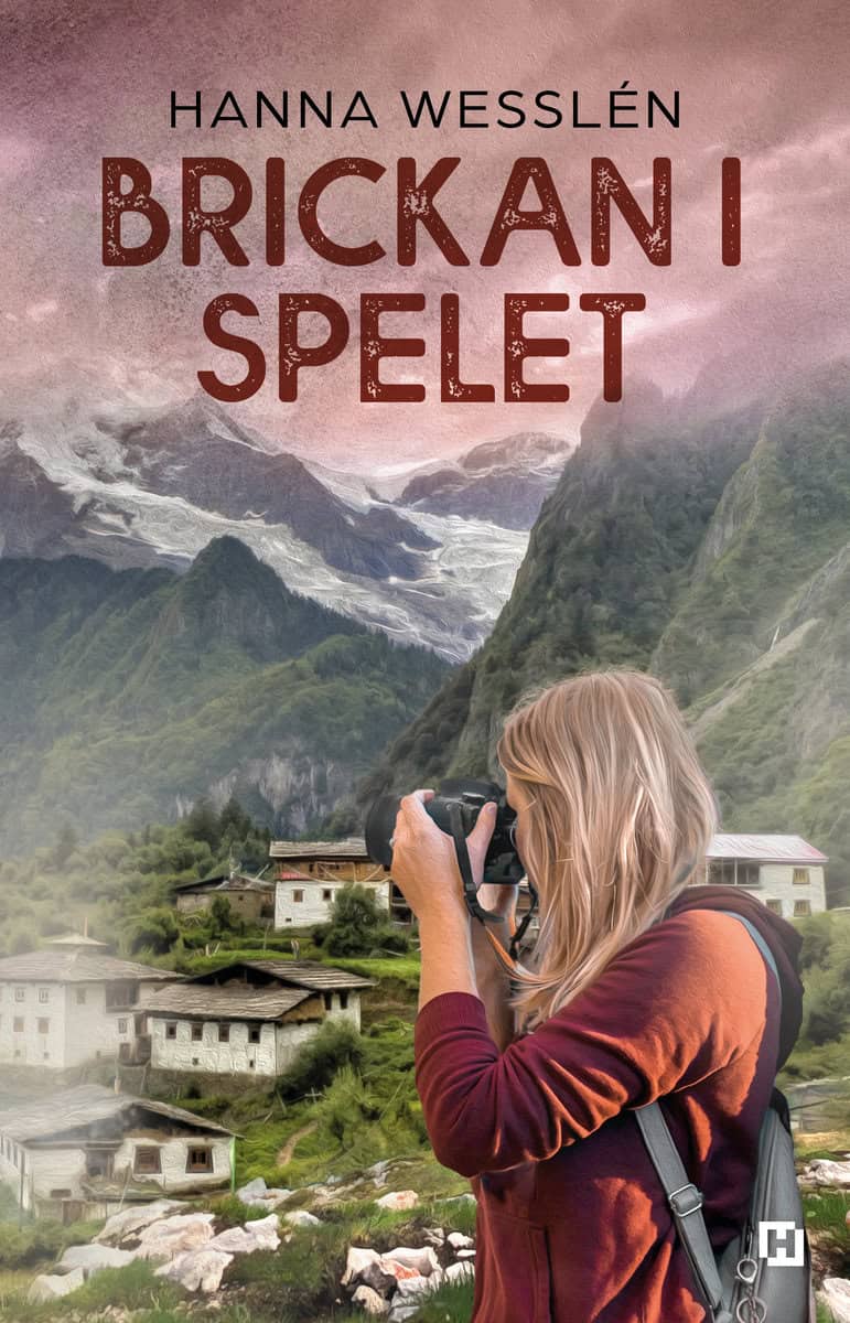 Hanna Wesslén : Brickan i spelet