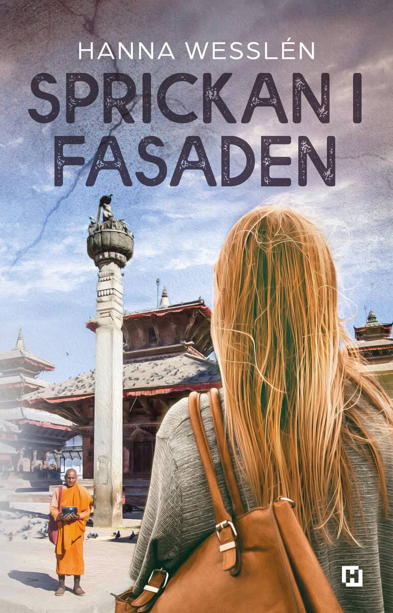 Hanna Wesslén : Sprickan i fasaden