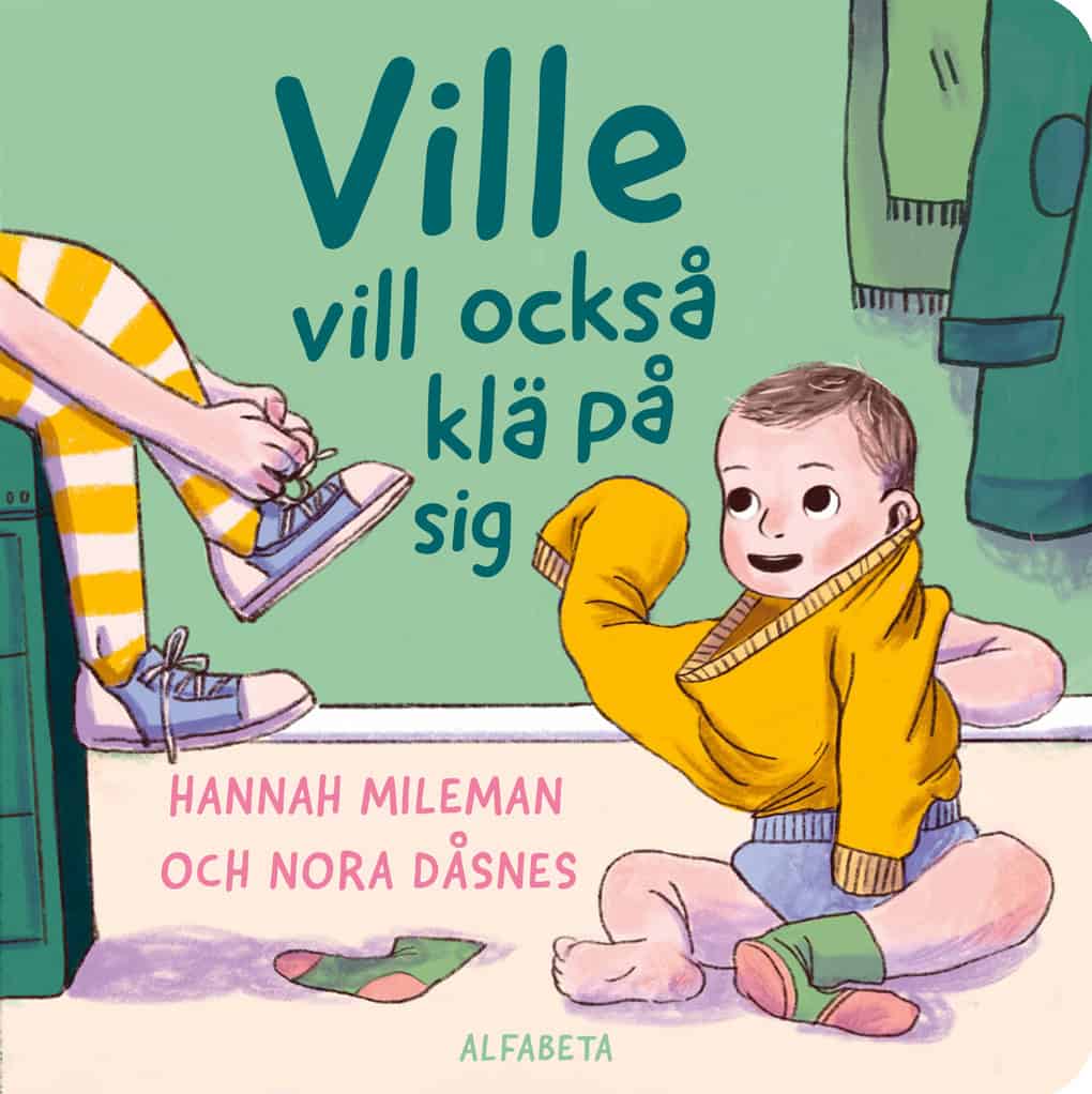 Mileman, Hannah; Dåsnes, Nora : Ville vill också klä på sig