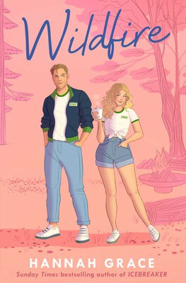 Hannah Grace : Wildfire