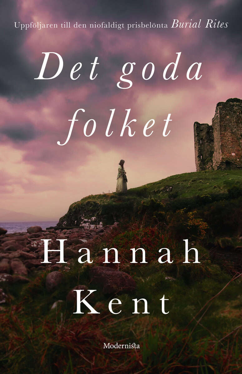 Hannah Kent : Det goda folket