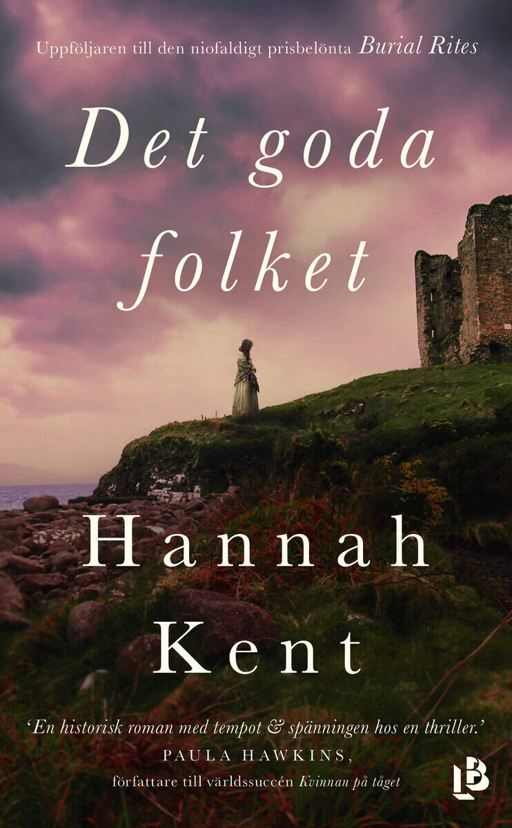 Hannah Kent : Det goda folket