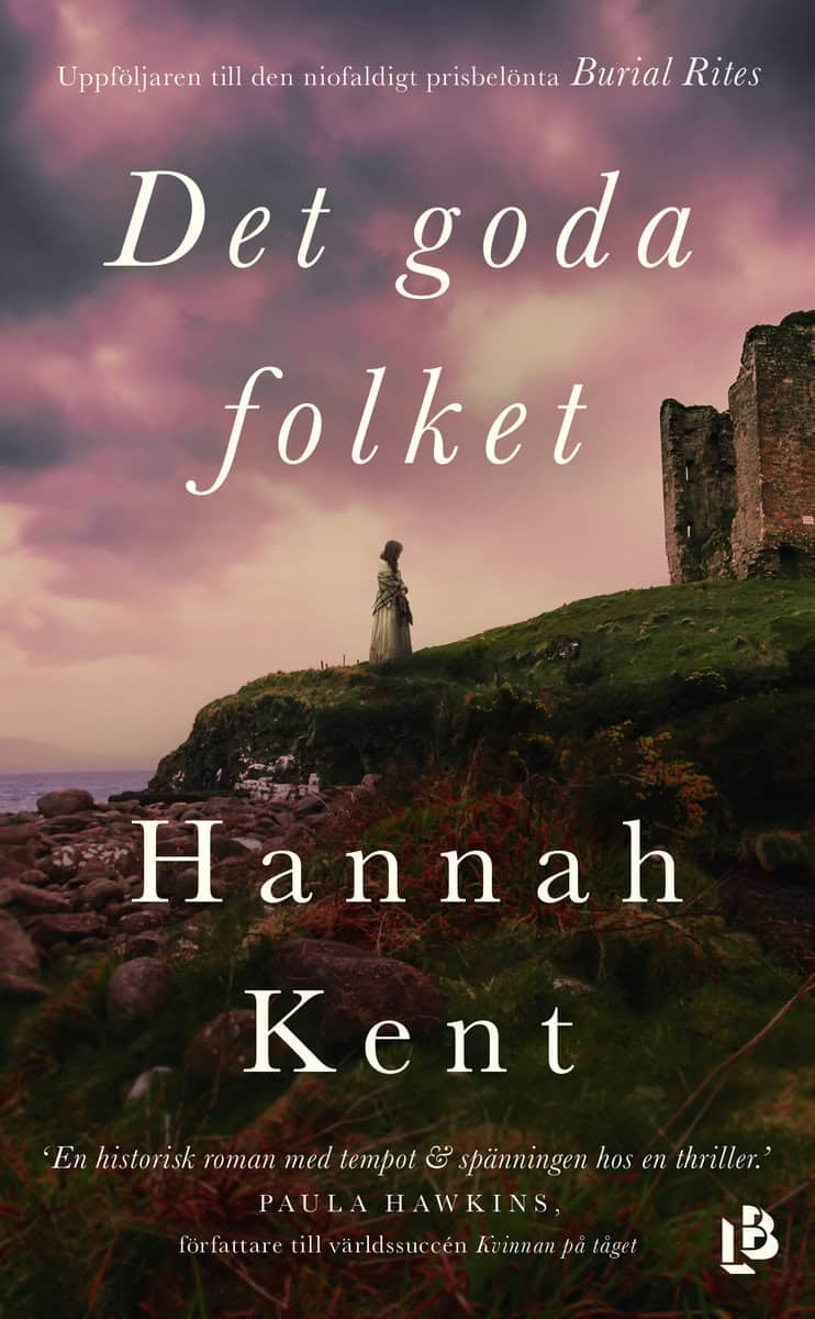 Hannah Kent : Det goda folket