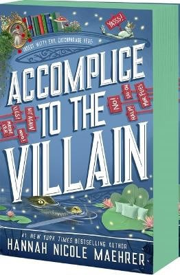 Hannah Nicole Maehrer : Accomplice to the Villain