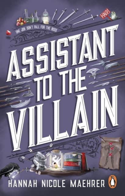 Hannah Nicole Maehrer : Assistant to the Villain
