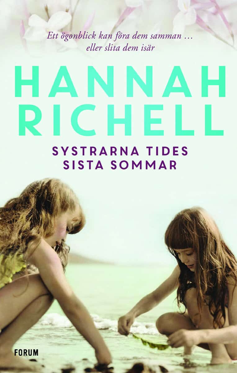 Hannah Richell : Systrarna Tides sista sommar