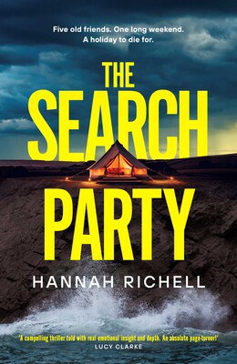 Hannah Richell : The Search Party