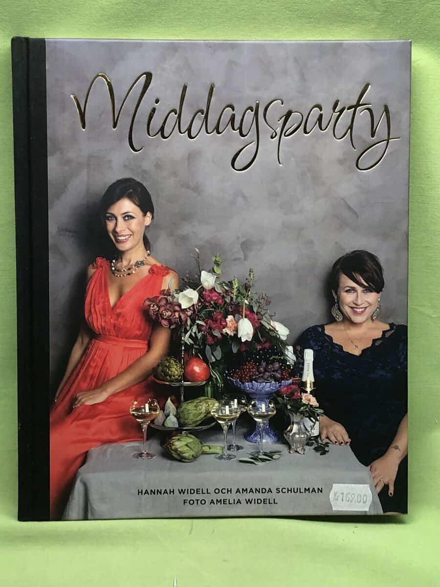 Hannah Widell ; Amanda Schulman : Middagsparty