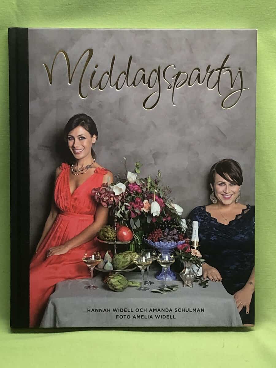 Hannah Widell ; Amanda Schulman : Middagsparty