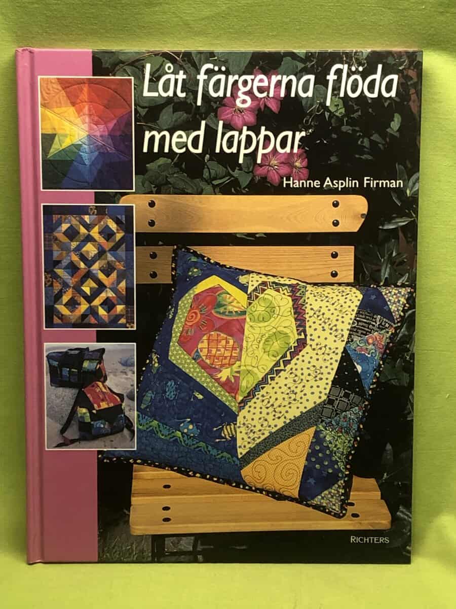 Hanne Asplin Firman : Låt färgerna flöda - med lappar