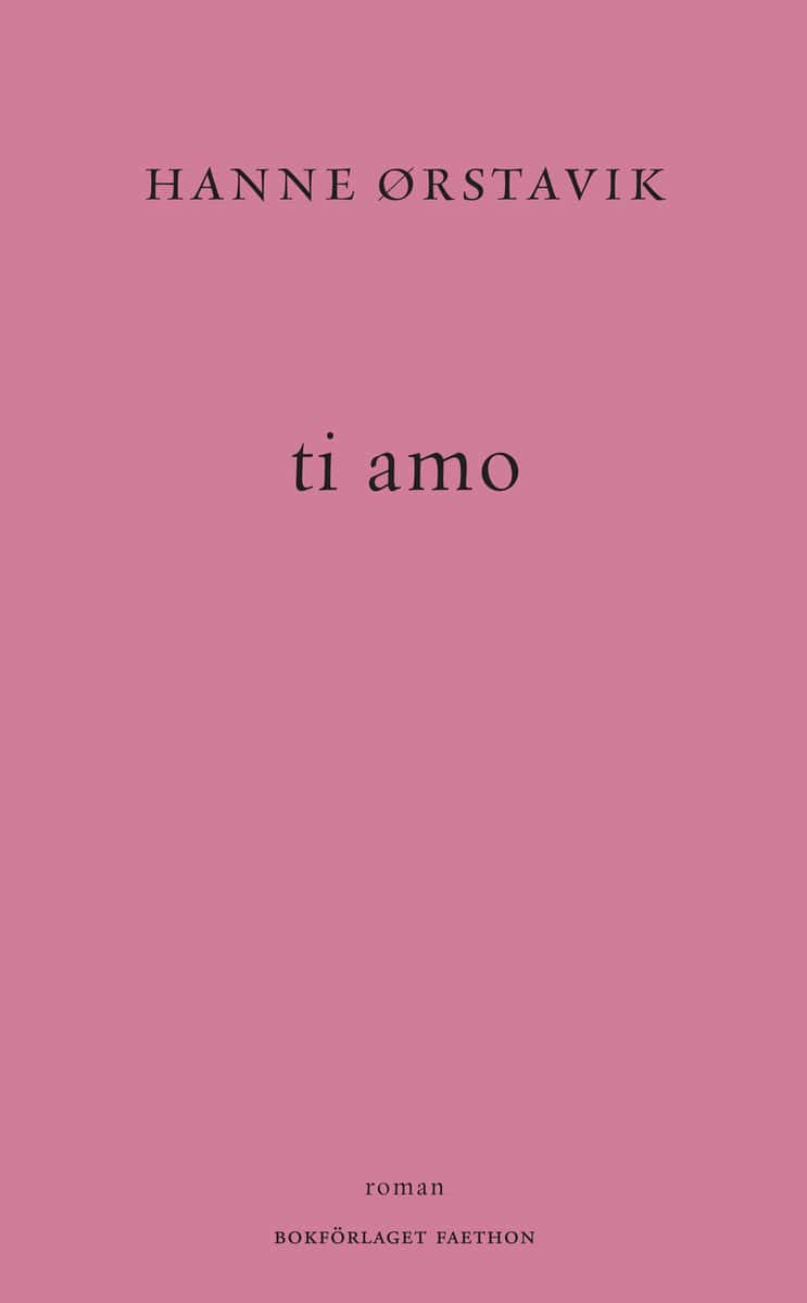 Hanne Ørstavik : ti amo