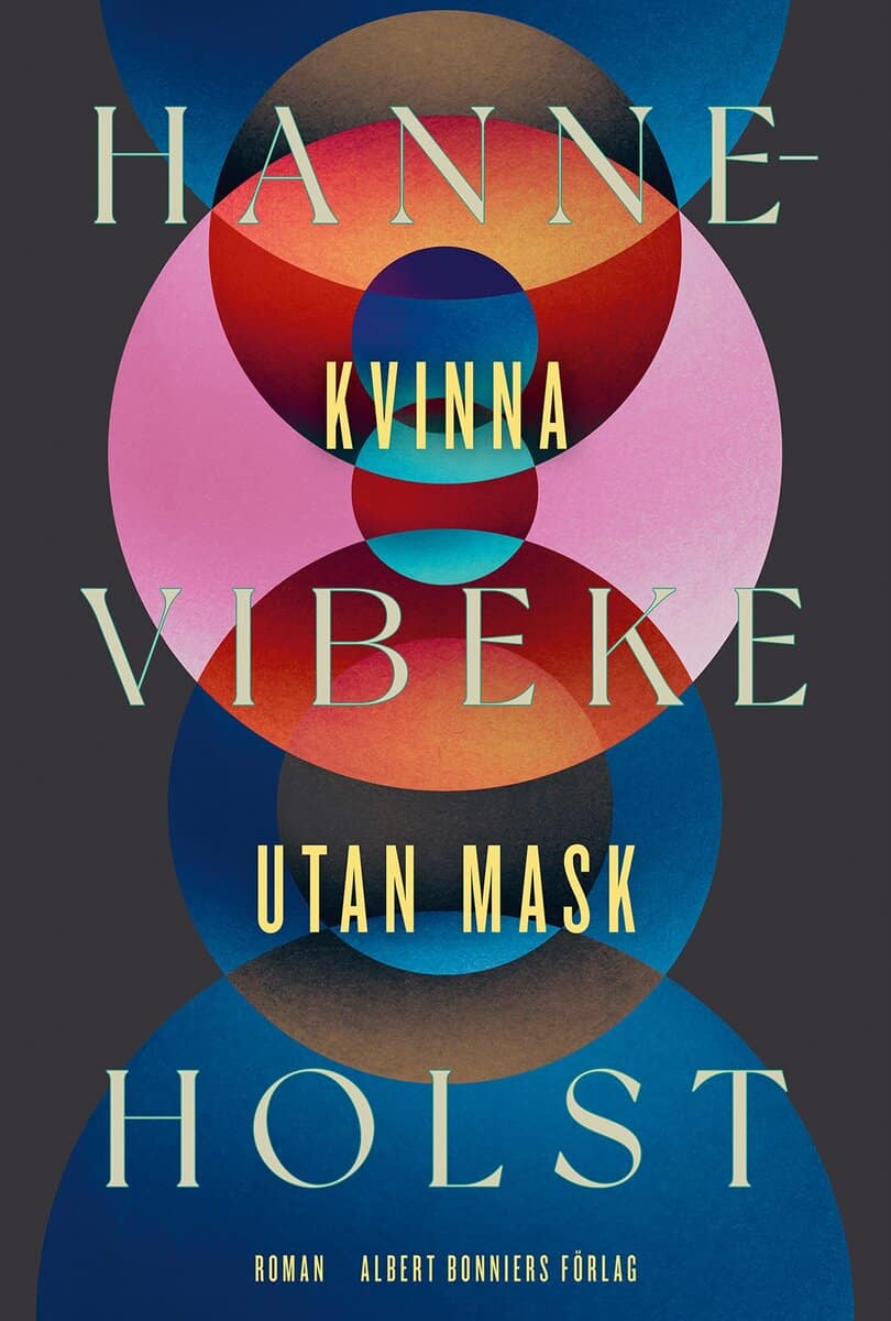 Hanne-Vibeke Holst : Kvinna utan mask