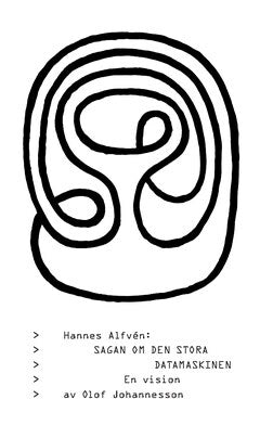 Hannes Alfvén : Sagan om den stora datamaskinen