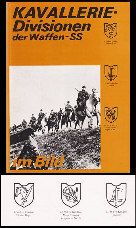Hanns Bayer : Kavallerie-Divisionen der Waffen-SS im Bild