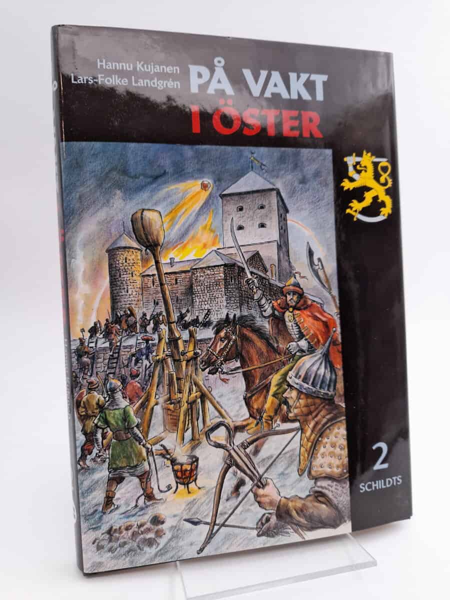 Hannu Kujanen : På vakt i öster - 1500-talet