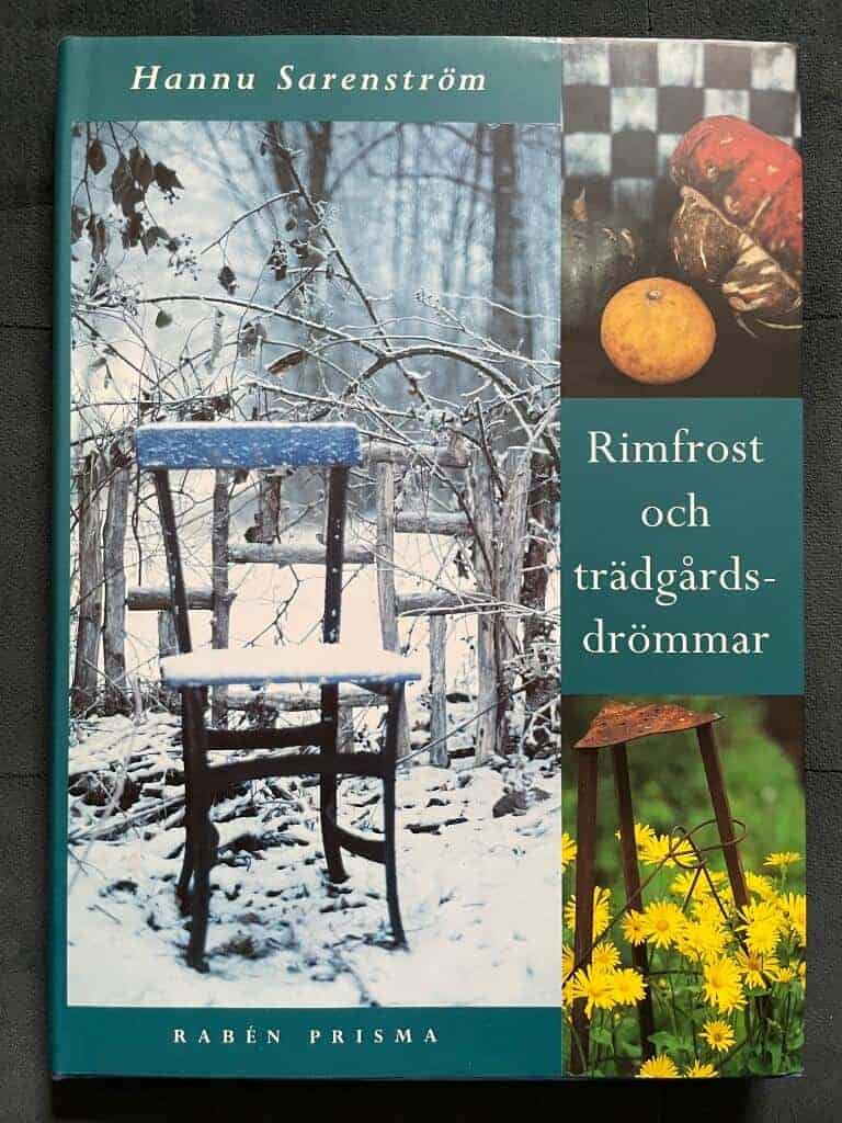 Hannu Sarenström : Rimfrost och trädgårdsdrömmar