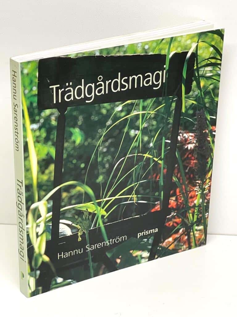 Hannu Sarenström : Trädgårdsmagi