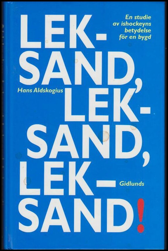 Hans Aldskogius : Leksand, Leksand, Leksand!