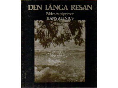 Hans Alenius : Den långa resan. Bilder av pilgrimer