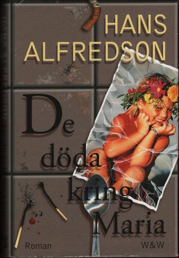 Hans Alfredson : De döda kring Maria
