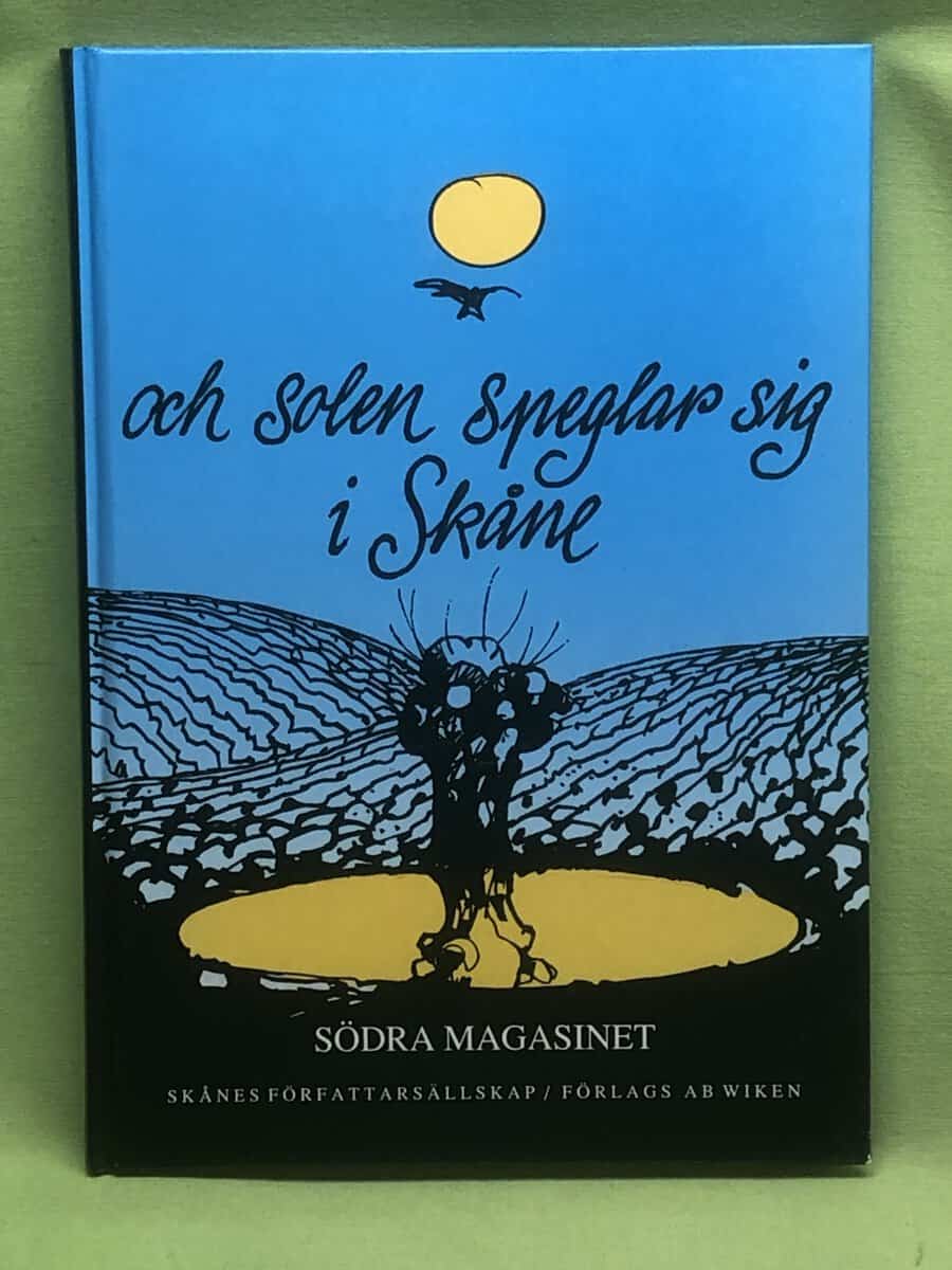 Ann-Charlotte Alverfors, Hans Alfredson, Mary Andersson, Barbro Arte, Jean Bolinder, Juan Cameron, Fredrik Ekelund, Sierun Fernlund, Hans Granlid, Britt G. Hallqvist, Ingvar Holm, Rolf Johansson, Jörgen Nash, Ulf Nilsson, Bunny Ragnerstam, Susanna Roxman, Mario Salazar, Sven Christer Swahn, Kaj Wilton : Södra magasinet - och solen speglar sig i SKåne