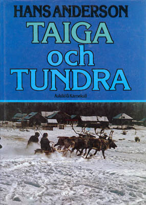 Hans Anderson : Taiga och tundra