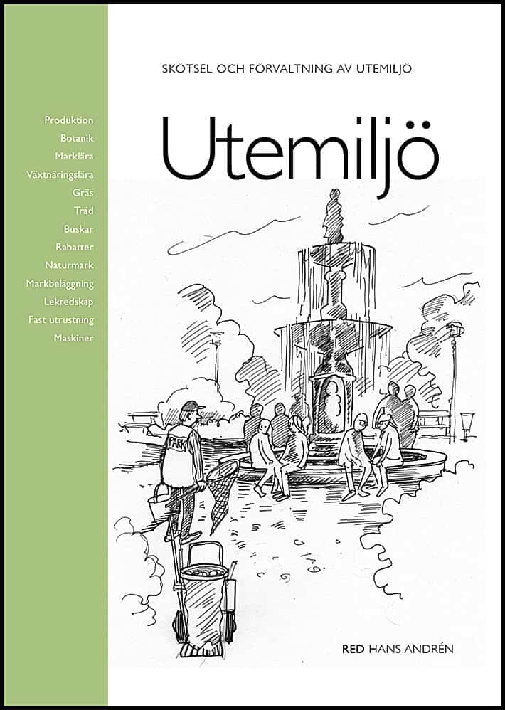 Hans Andrén : Utemiljö