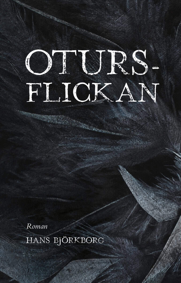 Hans Björkborg : Otursflickan