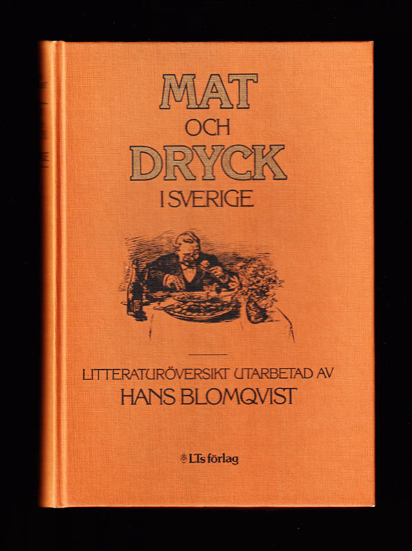 Hans Blomqvist : Mat och dryck i Sverige