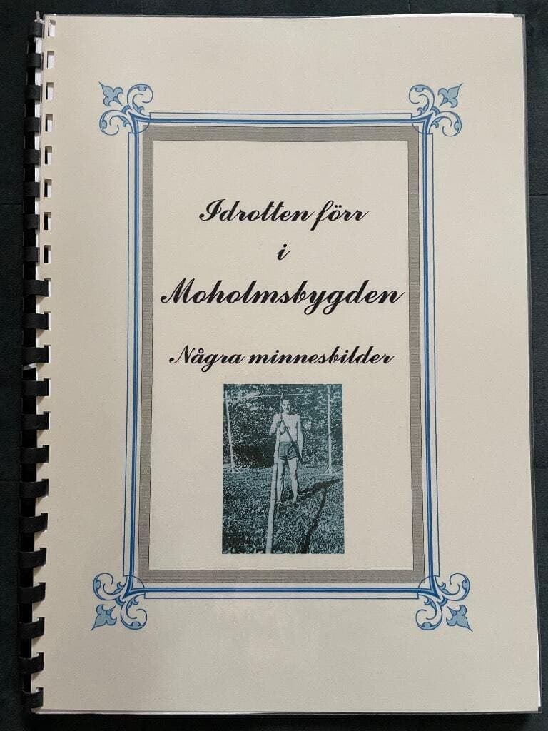 Hans Cannert : Idrotten förr i Moholmsbygden