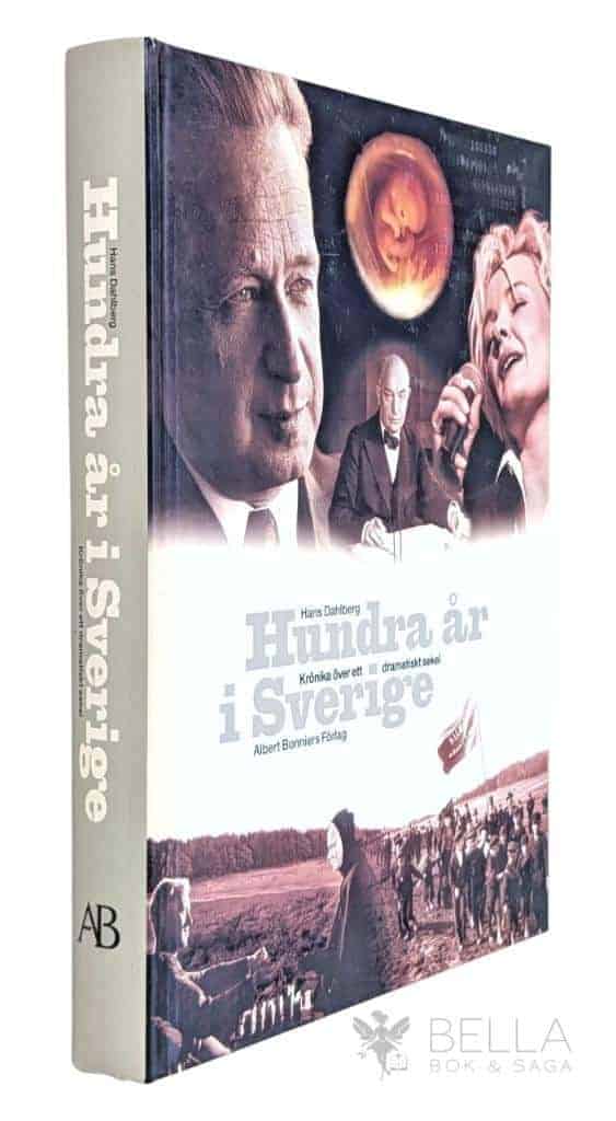 Hans Dahlberg : Hundra år i Sverige