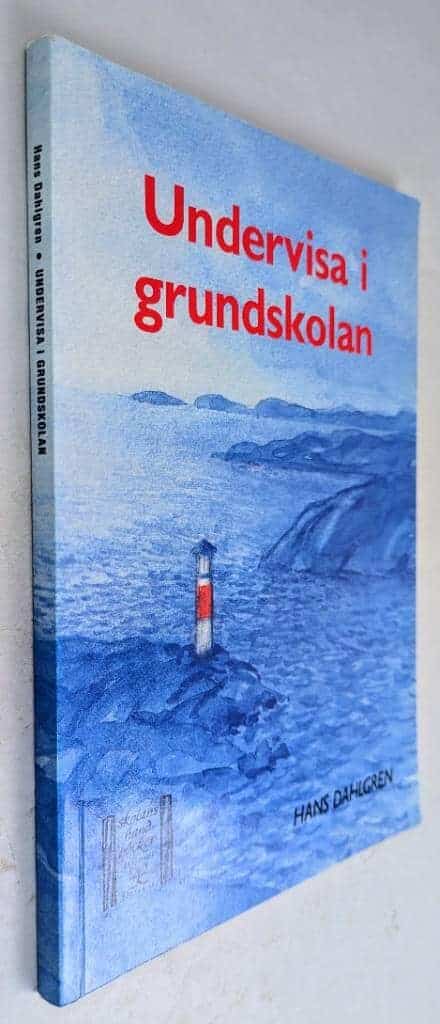Hans Dahlgren : Undervisa i grundskolan