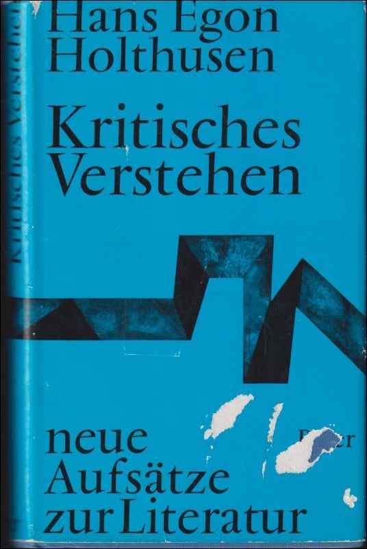 Hans Egon Holthusen : Kritisches Verstehen