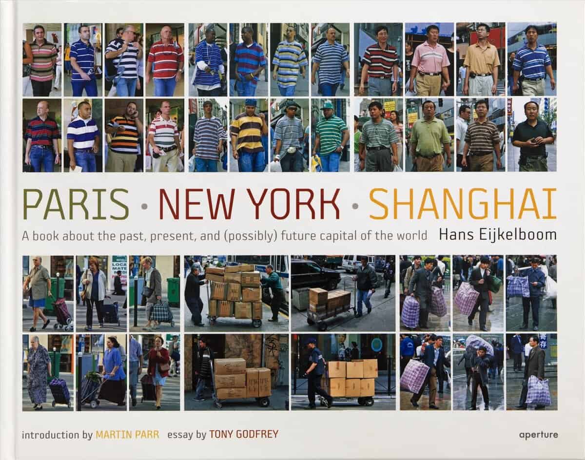 Hans Eijkelboom : Paris New York Shanghai