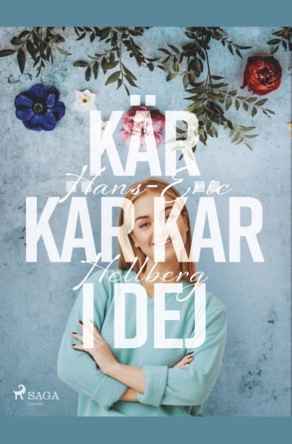 Hans-Eric Hellberg : Kär kär kär i dej