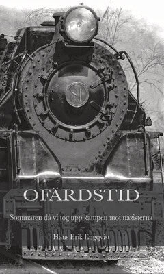 Hans Erik Engqvist : Ofärdstid