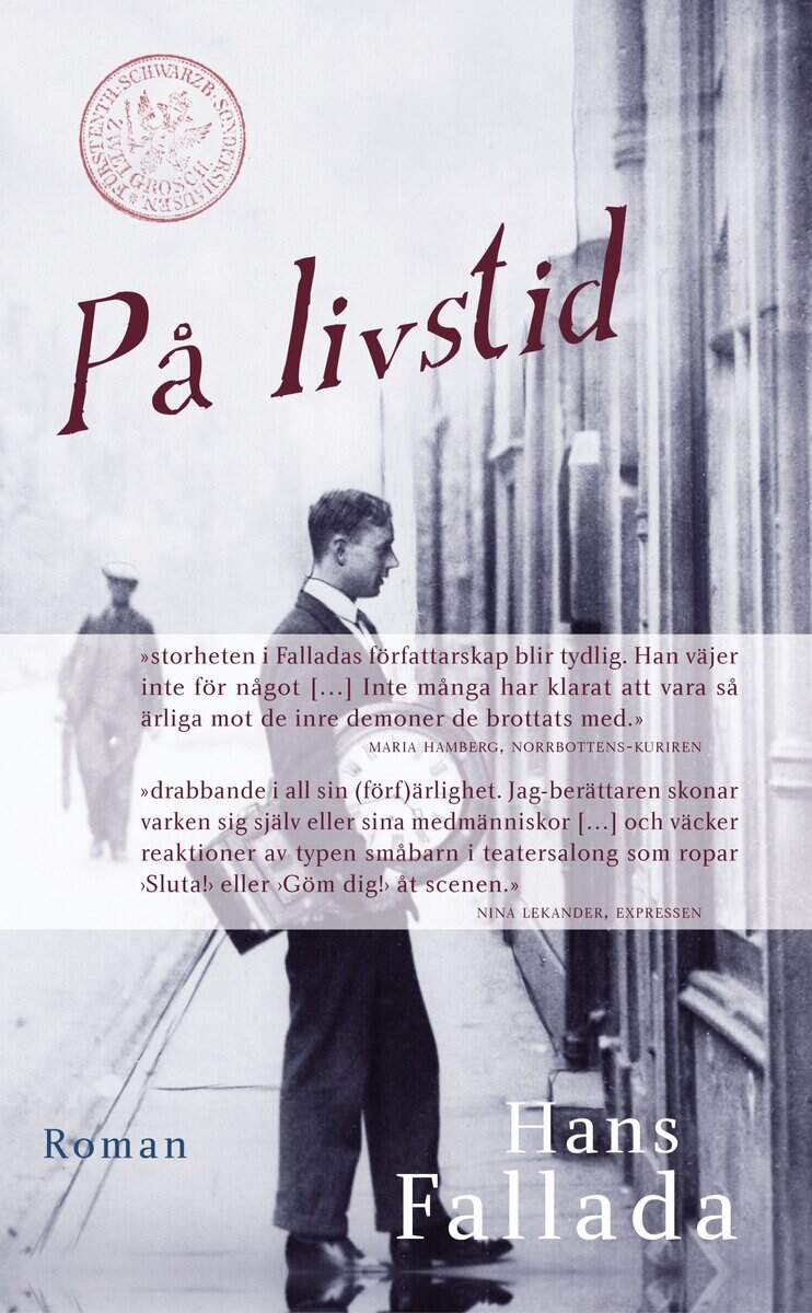 Hans Fallada : På livstid