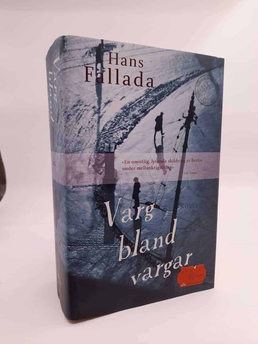 Hans Fallada : Varg bland vargar