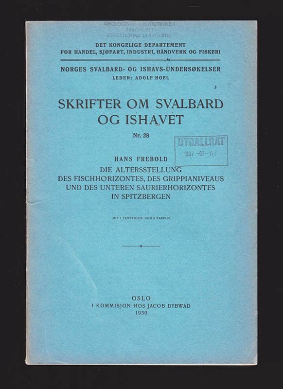 Hans Frebold : Die Altersstellung des Fischhorizontes, des Grippianiveaus und des Unteren Saurierhorizontes in Spitzbergen