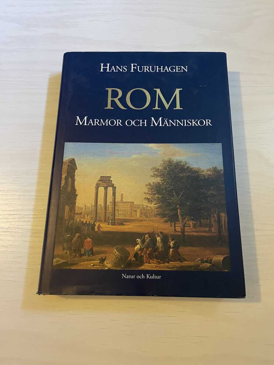 Hans Furuhagen : Rom marmor och människor
