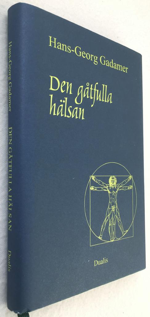 Hans-Georg Gadamer : Den gåtfulla hälsan