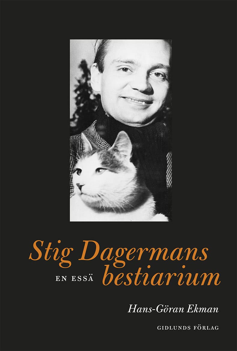 Hans-Göran Ekman : Stig Dagermans bestiarium : En essä