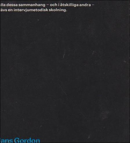 Hans Gordon : Intervjumetodik