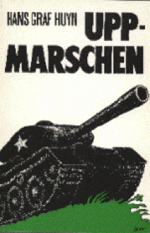 Hans Graf Huyn : Uppmarschen