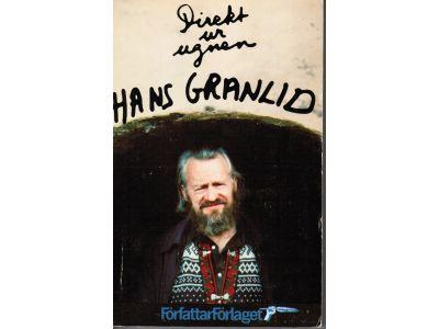Hans Granlid : Direkt ur ugnen