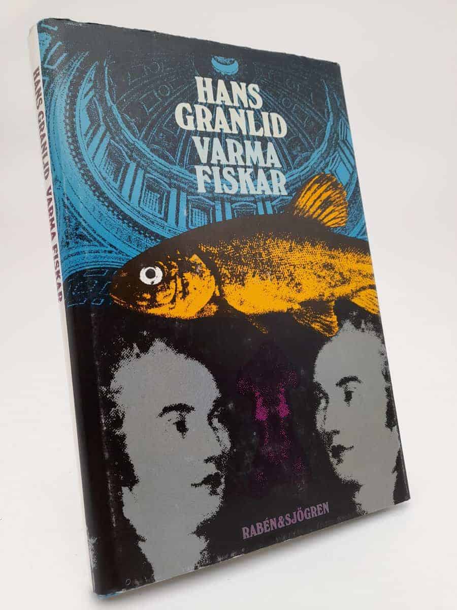 Hans Granlid : Varma fiskar