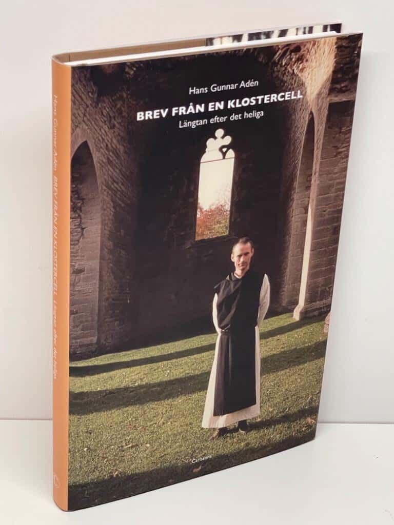 Hans Gunnar Adén : Brev från en klostercell