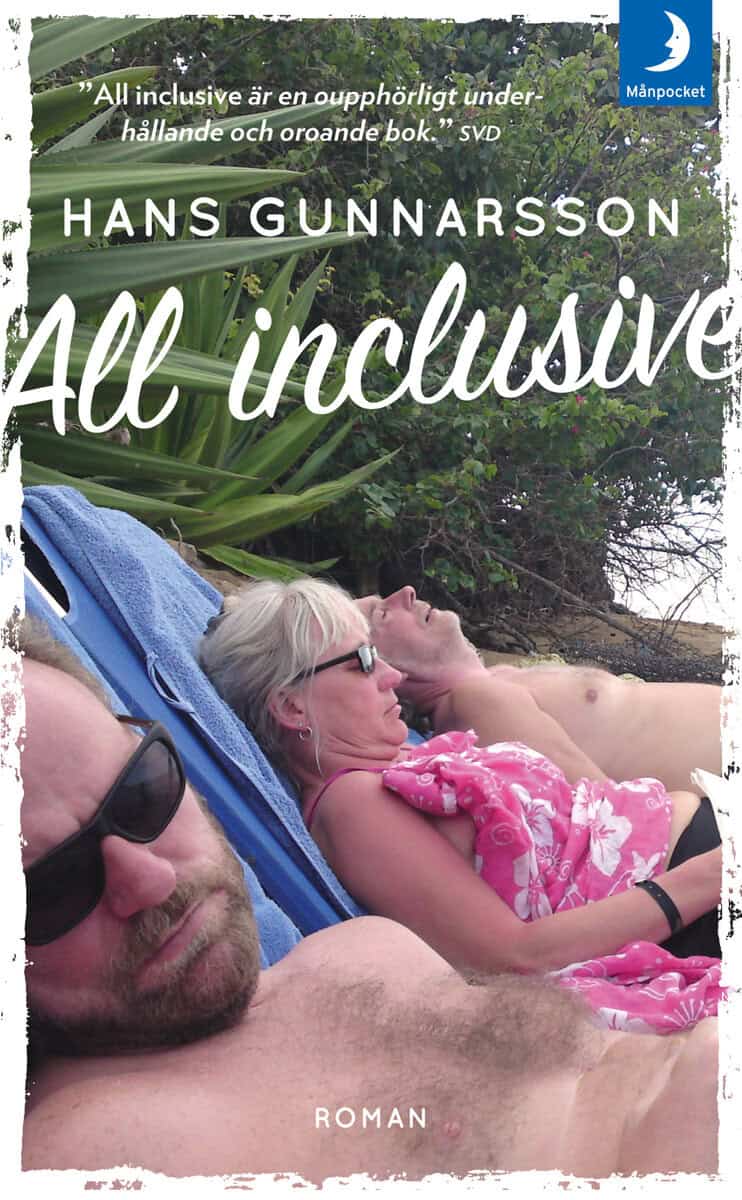 Hans Gunnarsson : All inclusive