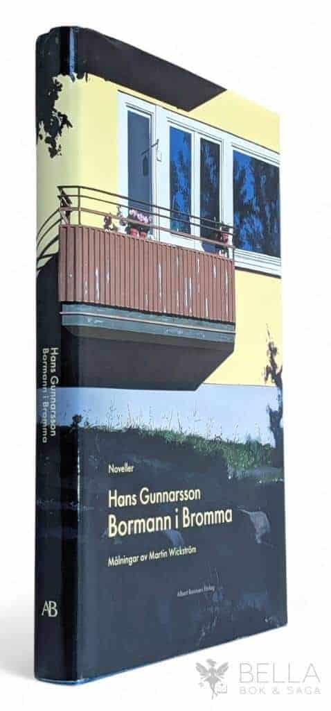 Hans Gunnarsson : Bormann i Bromma