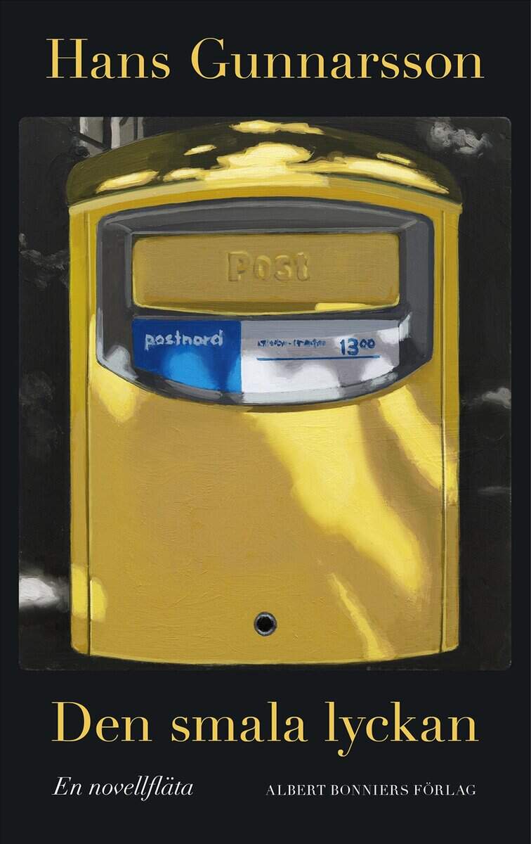 Hans Gunnarsson : Den smala lyckan : en novellfläta